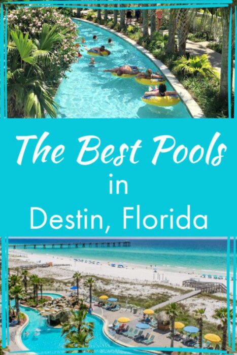 Pinterest Pin of the Best Pools in Destin Florida