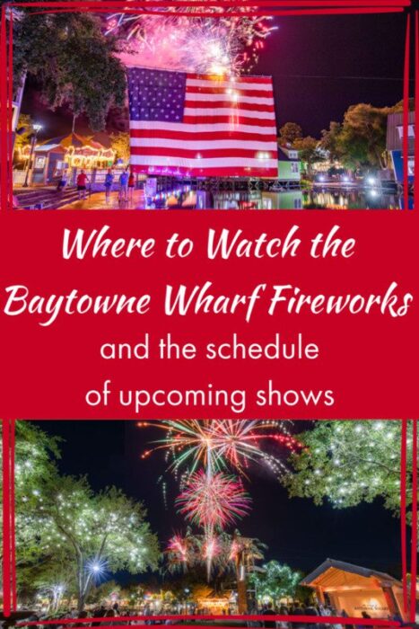 Pinterest Pin for Where to Watch the Baytowne Wharf Fireworks